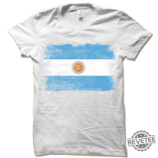 Flag Of Argentina T Shirt Argentinian Flag Shirt Argentina Football Shirt Argentina Game Shirt revetee 2