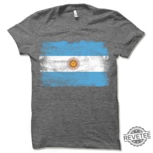 Flag Of Argentina T Shirt Argentinian Flag Shirt Argentina Football Shirt Argentina Game Shirt revetee 3