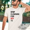 Stop Clowning For Rep Tv Shirt Eras Tour T Shirt Taylor Swift Shirt Taylor Swift Stop Clowning For Rep Tv Shirts trendingnowe 1 1