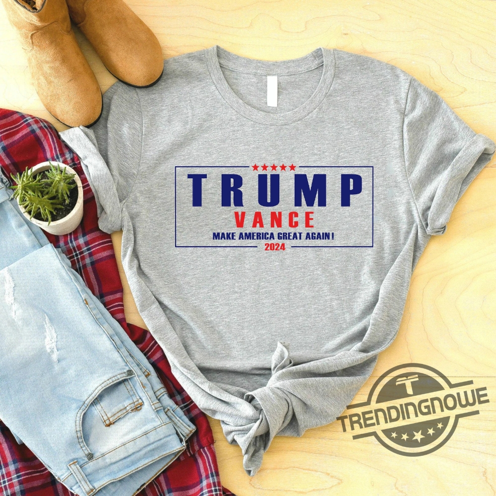 Trump Vance 2024 Shirt Vice President Jd Vance Shirt Vp Vance 24 Shirt Trump Fight Shirt President Donald Trump And Vance Tee