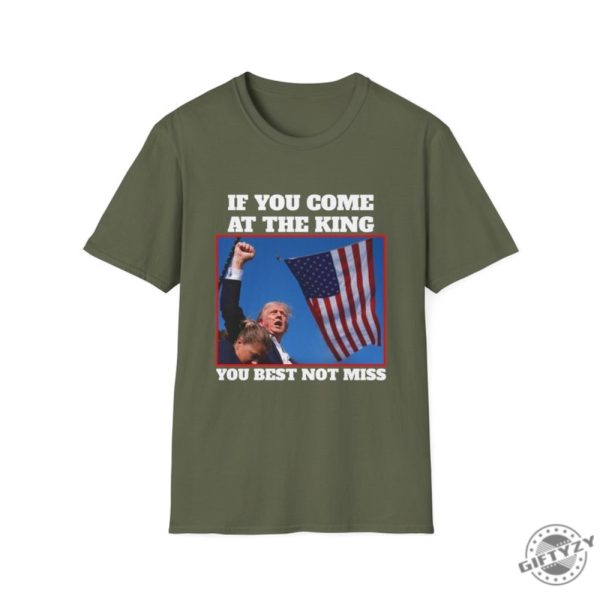 If You Come At The King You Best Not Miss Funny Trump Shirt Trump 2024 Tshirt Donald Trump Hoodie Djt Republican President Sweatshirt Butler Rally Shirt giftyzy 8