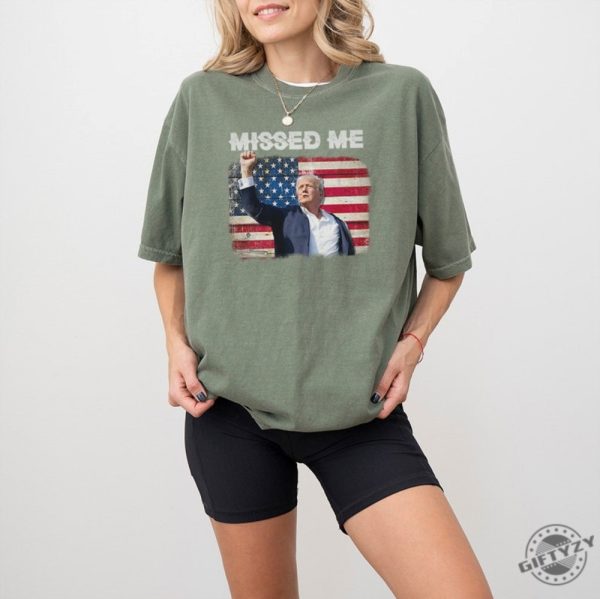 Trump Missed Me Shirt Donald Trump Survived Shooter Sweatshirt Failed Assassination Tshirt Trump Fight Maga Hoodie Trump Supporter Shirt giftyzy 6