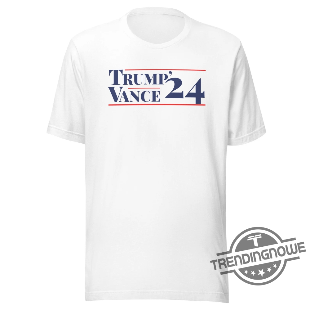 Trump Vance 24 T Shirt Trump 2024 Shirt Trump 2024 Election Jd Vance Shirt Maga Trump 2024 Shirt