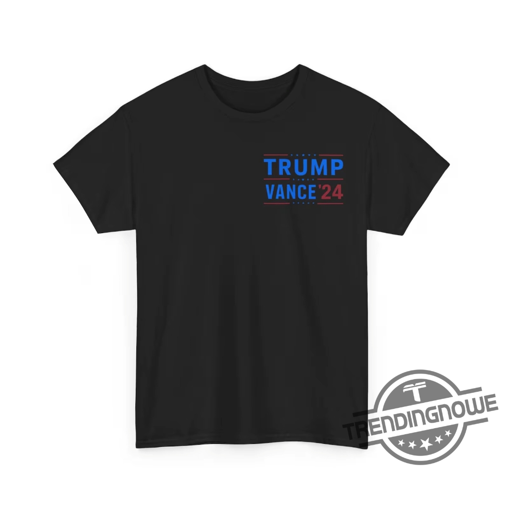 Trump 2024 Shirt Trump Vance 24 T Shirt Trump 2024 Election Jd Vance Shirt Maga Trump 2024 Shirt Trump Never Surrender T Shirt