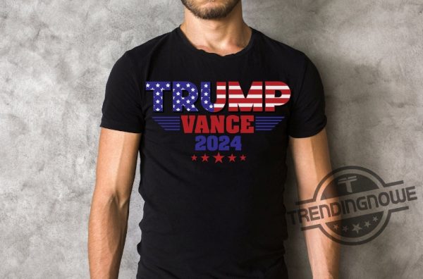 Trump Vance 2024 Shirt Vice President Trump Shirt Republican Shirt Political Shirt Conservative Shirt Maga 2024 Trump T Shirt trendingnowe 1