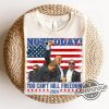 Not Today You Cant Kill Freedom Shirt President Donald Trump 2024 Shirt God Bless Trump Shirt Support Trump Shirt Trump 2024 Shirt trendingnowe 1