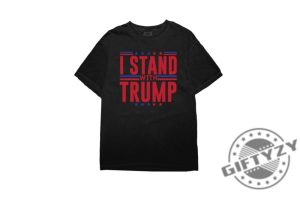 Trump Shirt 2024 I Stand With Trump Tshirt Fight Trump Hoodie Election Sweatshirt 2024 Fight Back Shirt giftyzy 2