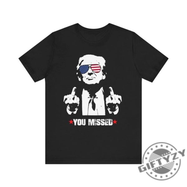 You Missed Trump Shirt Maga Sweatshirt Trump For President Tshirt 2024 Election Hoodie Unisex Presidential Election Shirt giftyzy 3