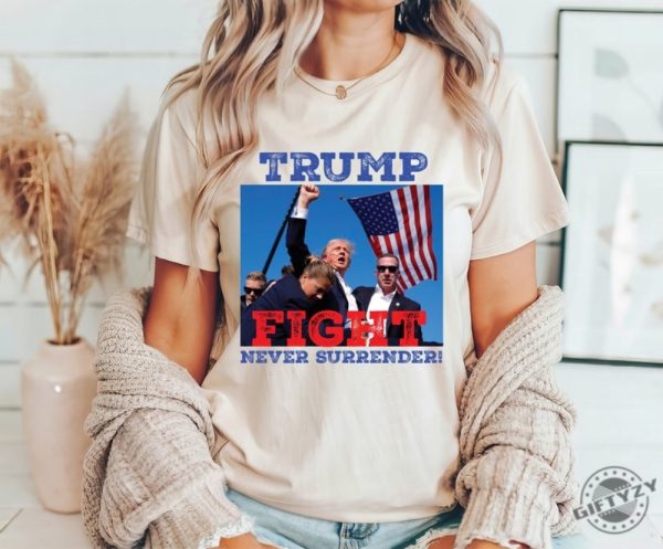 Trump Assassination Shirt Donald Trump Shooting Tshirt Fight Trump Never Surrender Hoodie Republican Sweatshirt Make America Great Shirt giftyzy 1