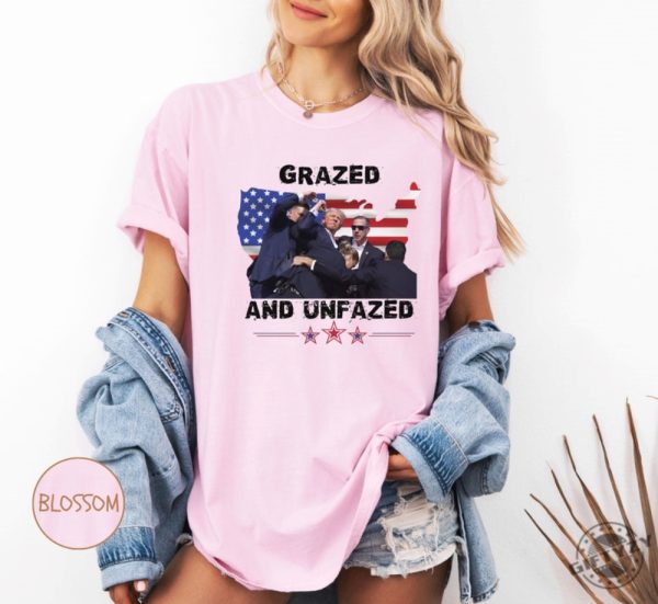 Trump Grazed And Unfazed Tshirt Failed Assassination Trump Hoodie Trump Shooting Sweatshirt Trump Supports 2024 Shirt giftyzy 5