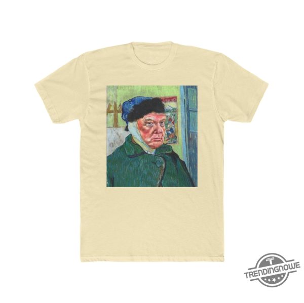 Funny Trump Shirt Stand With Trump T Shirt Van Gogh Ear Bandage Shirt Van Gogh Ear Bandage Shirt Satirical T Shirt trendingnowe 3