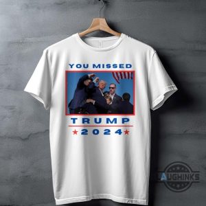 you missed trump shirt 2024 donald trump shot shirts funny trump middle finger tee laughinks 7