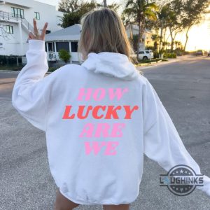 zach bryan sweatshirt tshirt hoodie how lucky are we quotes shirts