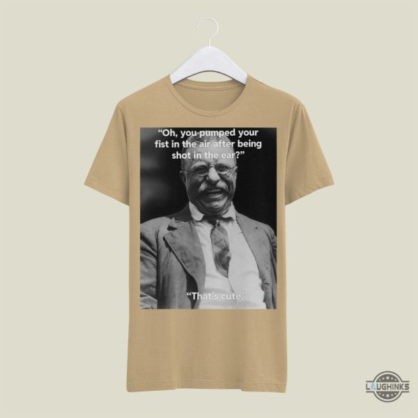 teddy roosevelt funny shirt x trump fist bump meme after being shot in the ear shirts for anti donald trump laughinks 1