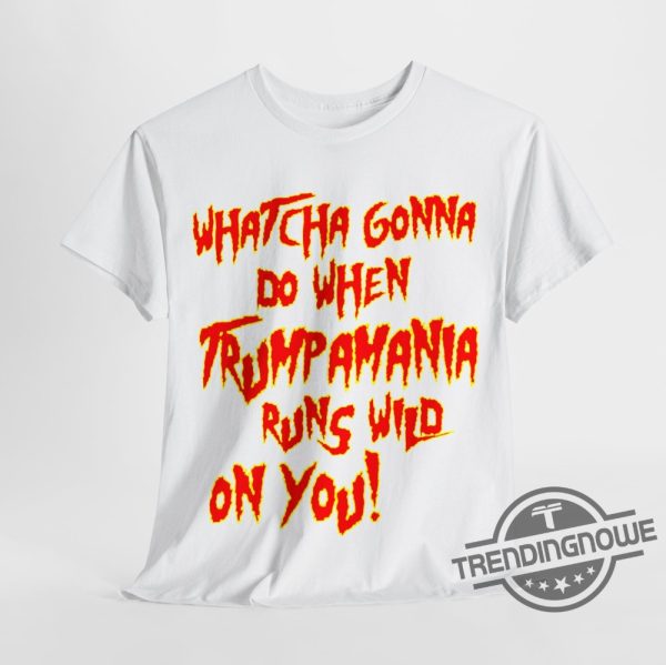 Trumpamania Shirt V2 Trumpamania Runs Wild On You Shirt Hulk Hogan Trump Shirt Hulk Hogan Ripping Shirt Hulkamania Shirt trendingnowe 2