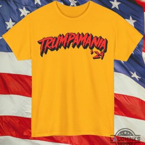 trumpamania shirt 2024 trum wrestling meme fake news trumpmania tshirt sweatshirt hoodie hulk hogan shirts laughinks 1