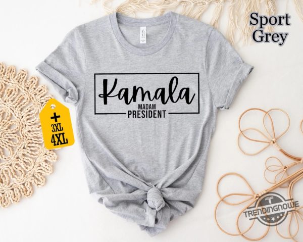 Kamala Madam President Shirt Kamala Madam President Shirt President Kamala Harris 2024 Shirt Kamala For The People Shirt trendingnowe 3