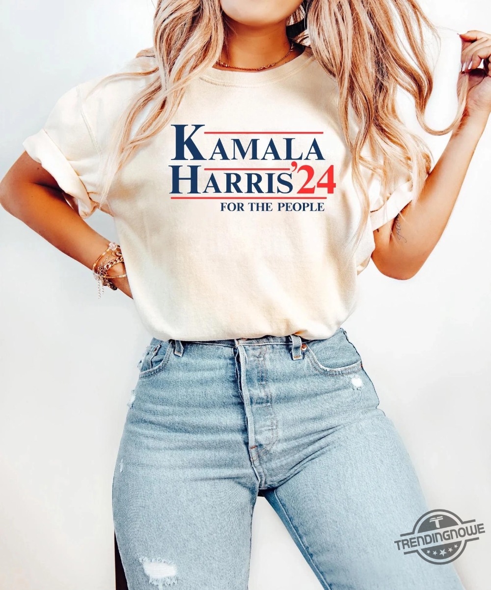 2024 Kamala Harris For The People Shirt Kamala Harris T Shirt Kamala For President Shirt Madam President Kamala Harris Shirt