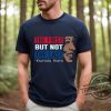 The First But Not The Last Kamala Harris Shirt President Kamala Harris 2024 Shirt Kamala Harris Shirt Kamala Rally Shirt trendingnowe 1