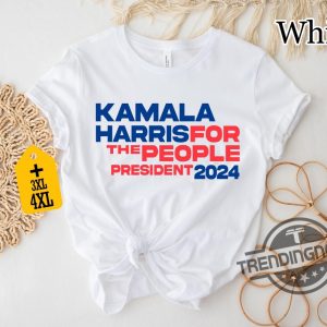 Kamala For The People President 2024 Shirt Kamala For President Shirt President Kamala Harris 2024 Shirt Kamala Harris Shirt trendingnowe 2