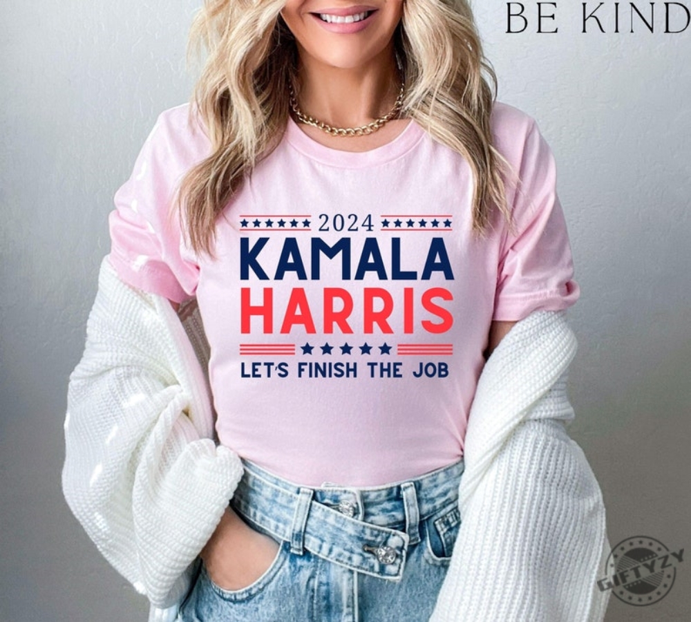 2024 Kamala Harris Lets Finish The Job Tshirt President Kamala Harris 2024 Sweatshirt Madam President Kamala Harris Hoodie Kamala Rally Shirt