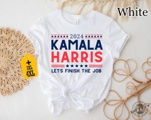 2024 Kamala Harris Lets Finish The Job Tshirt President Kamala Harris 2024 Sweatshirt Madam President Kamala Harris Hoodie Kamala Rally Shirt giftyzy 2