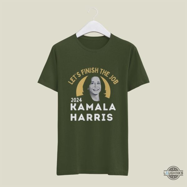 lets finish the job kamala harris t shirt sweatshirt hoodie 2024 kamala for the people shirts kamala harris for president tee laughinks 6