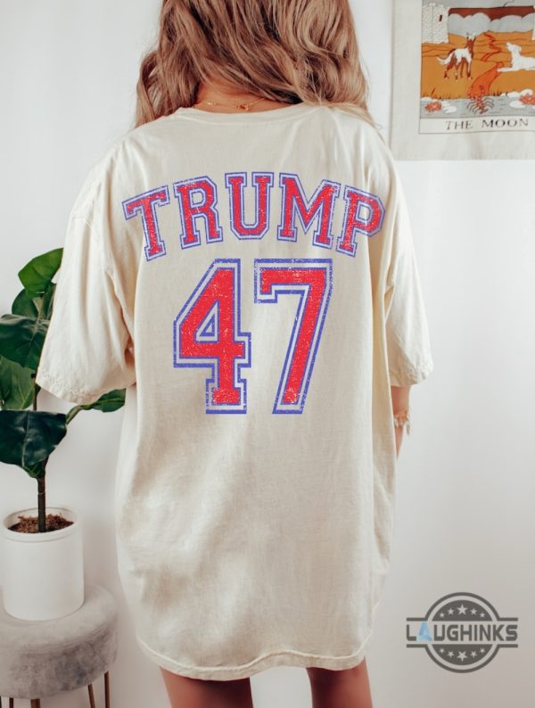 trump 47 shirt president of the united states donald trump election shirts 2024