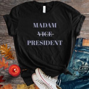 madam vice president shirt kamala harris for president 2024 shirts