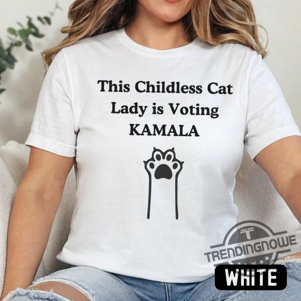 Kamala Shirt Kamala Harris Shirt 2024 This Childless Cat Lady Is Voting Kamala T Shirt Madam President Shirt trendingnowe 1