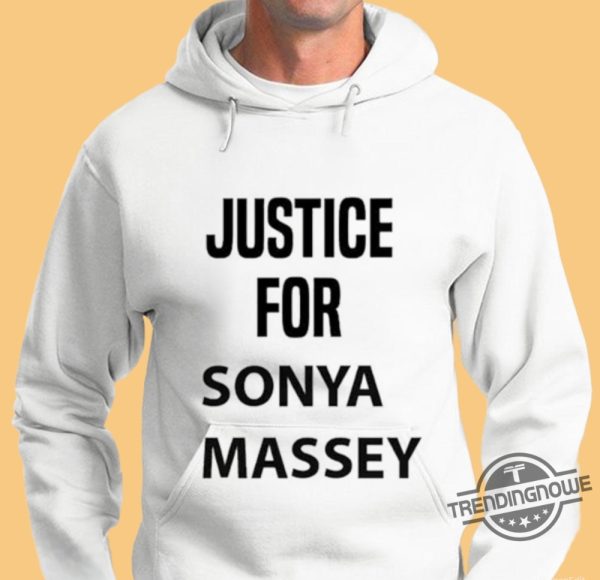 Justice For Sonya Massey Shirt Sonya Massey Should Still Be Alive Shirt trendingnowe 2