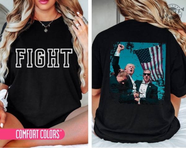 Trump Fight Shirt Trump Shot At Rally Sweatshirt Fight Vote For Felon Hoodie Donald Trump 2024 Maga Tshirt Republican Christian Usa Shirt giftyzy 1