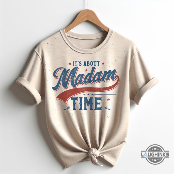 kamala harris its about madam time meme song shirt