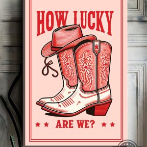 how lucky are we zach bryan canvas printed poster
