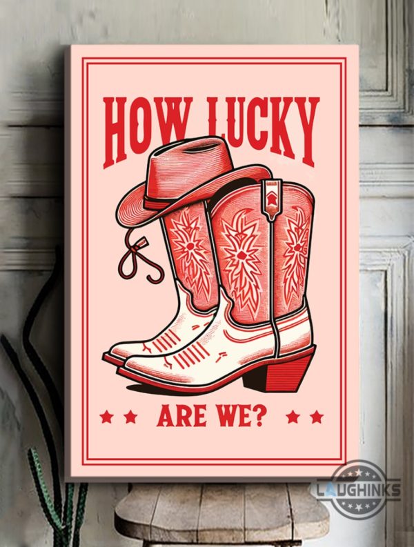 how lucky are we zach bryan canvas printed poster