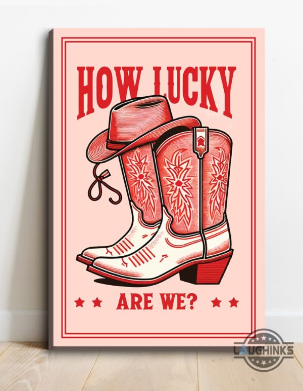 how lucky are we zach bryan canvas printed poster