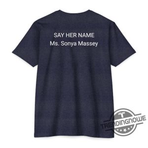 I Rebuke You In The Name Of Jesus Shirt Sonya Massey Shirt Say Her Name T Shirt Black Lives Matter T Shirt trendingnowe 3