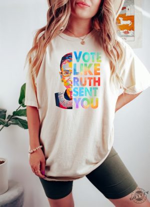 Vote Like Ruth Sent You Shirt Reproductive Rights Tshirt Election 2024 Sweatshirt Vote Hoodie Ruth Bader Ginsburg Shirt Feminist Gift giftyzy 4