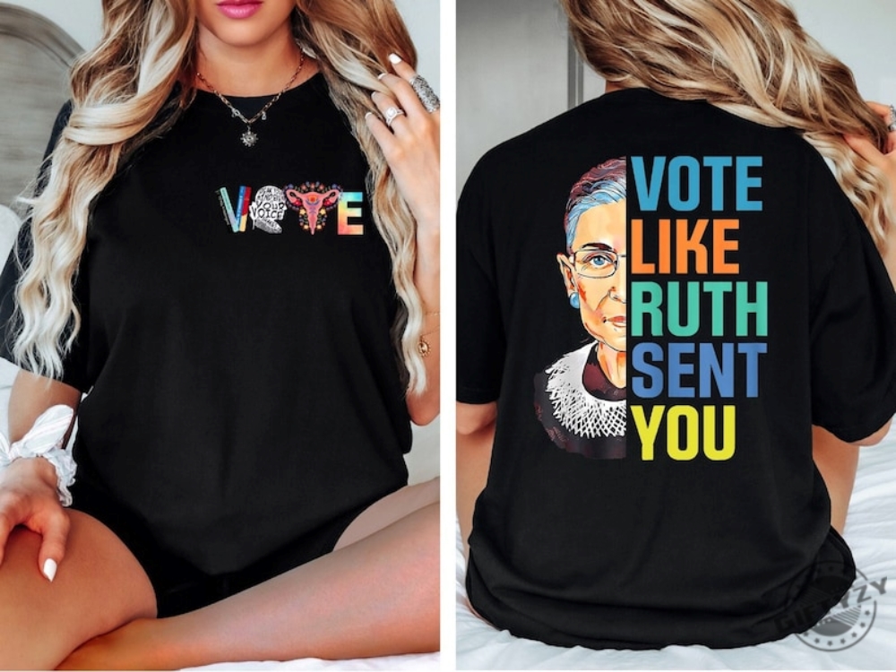 Like Ruth Sent You Shirt Election 2024 Sweatshirt Funny Election 2024 Hoodie Empowering Political Tshirt Cute 2024 Election Shirt