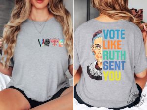 Like Ruth Sent You Shirt Election 2024 Sweatshirt Funny Election 2024 Hoodie Empowering Political Tshirt Cute 2024 Election Shirt giftyzy 4