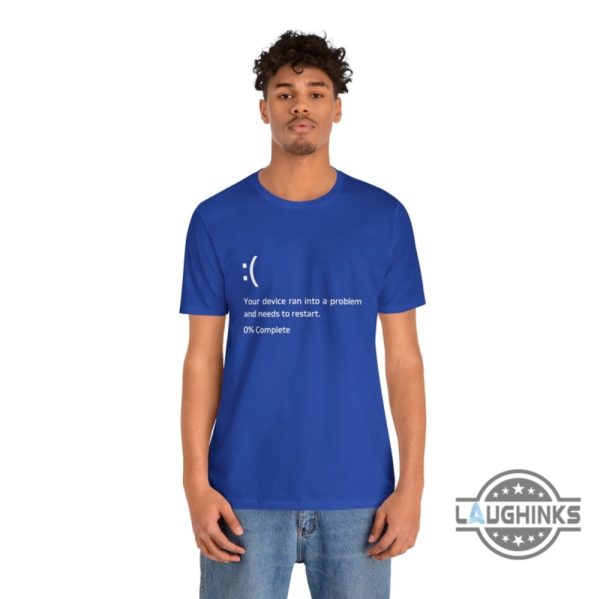 blue screen error microsoft windows shirt your device ran into a problem and needs to restart zero percent complete shirts laughinks 3