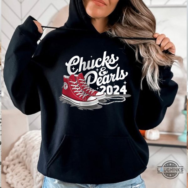 chucks and pearls shirt kamala harris 2024 tshirt sweatshirt hoodie first madam president shirts laughinks 2