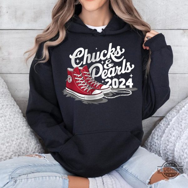 chucks and pearls shirt kamala harris 2024 tshirt sweatshirt hoodie first madam president shirts laughinks 4