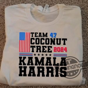 Team 47 Coconut Tree Shirt Kamala Harris Coconut Tree Shirt Kamala 2024 President Shirt trendingnowe 2