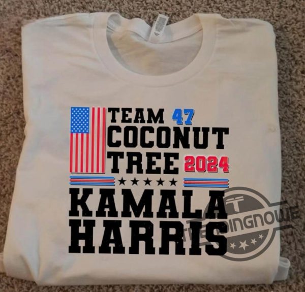 Team 47 Coconut Tree Shirt Kamala Harris Coconut Tree Shirt Kamala 2024 President Shirt trendingnowe 2