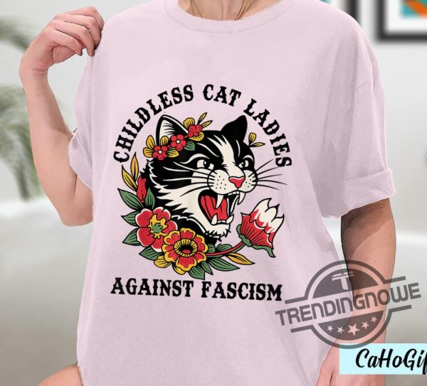 Childless Cat Lady T Shirt Childless Cat Ladies Against Fascism Shirt Kamala Harris Shirt Kamala Harris 2024 Shirt trendingnowe 1