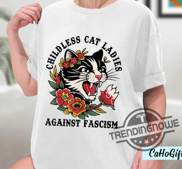 Childless Cat Lady T Shirt Childless Cat Ladies Against Fascism Shirt Kamala Harris Shirt Kamala Harris 2024 Shirt trendingnowe 3