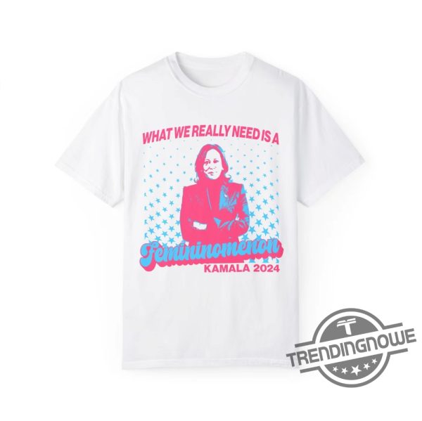 Kamala For The Girls Shirt Femininonmenon Tee Funny Presidential Election Shirt Democrat Kamala For President 2024 T Shirt trendingnowe 2