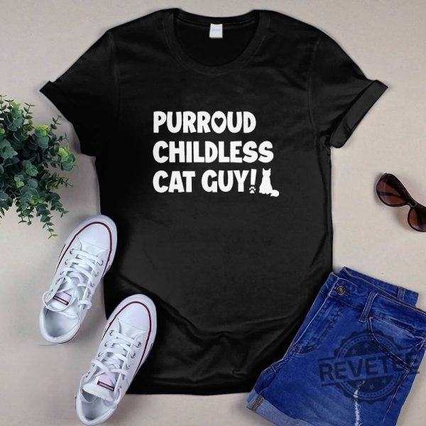 Purroud Childless Cat Guy T Shirt Purroud Childless Cat Guy Shirt revetee 1