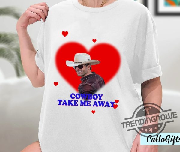 Cowboy Take Me Away Shirt Glen Powell Shirt If You Feel It Chase It Shirt trendingnowe 1